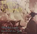 CD - Heinz Erhardt - Blödelnd Durch Den Ernst Der Zeit