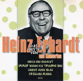 Heinz Erhardt - Das Beste Von Heinz Erhardt Und Konsorten