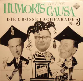 Heinz Erhardt - Humoris Causa (Die Grosse Lachparade Nº 3)