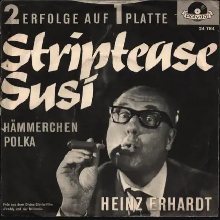 Heinz Erhardt - Hämmerchen-Polka / Striptease-Susi
