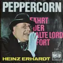 7inch Vinyl Single - Heinz Erhardt - Peppercorn