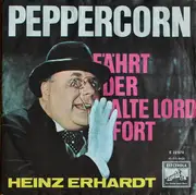 7inch Vinyl Single - Heinz Erhardt - Peppercorn