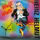 7inch Vinyl Single - Heinz Helmut - Wulli Wulli