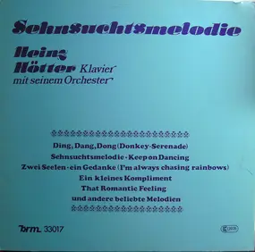 Heinz Hötter And His Orchestra - Sehnsuchtsmelodie