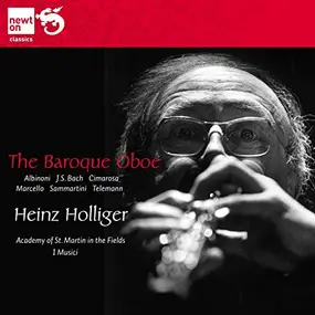 Heinz Holliger - The Baroque Oboe