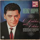 LP - Heinz Hoppe - O Mädchen, Mein Mädchen
