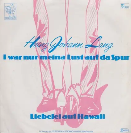 Heinz Johann Lang - I War Nur Meina Lust Auf Da Spur