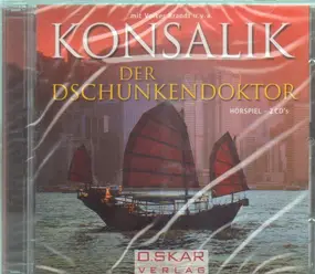 Heinz Konsalik - Der Dschunkendoktor
