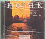 Heinz Konsalik / Ilona Grandke - Die Gutachterin