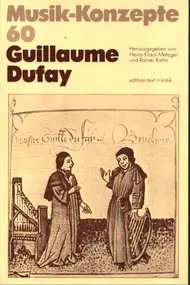 Barbara Zuber / Heinrich Schenker a.o. - Guillaume Dufay (Musik-Konzepte 60)