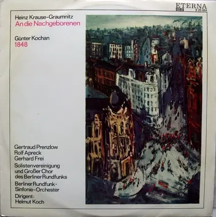 Heinz Krause-Graumnitz / Günter Kochan - An Die Nachgeborenen / 1848