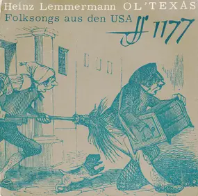 Heinz Lemmermann - Ol' Texas (Folksongs Aus Den USA)