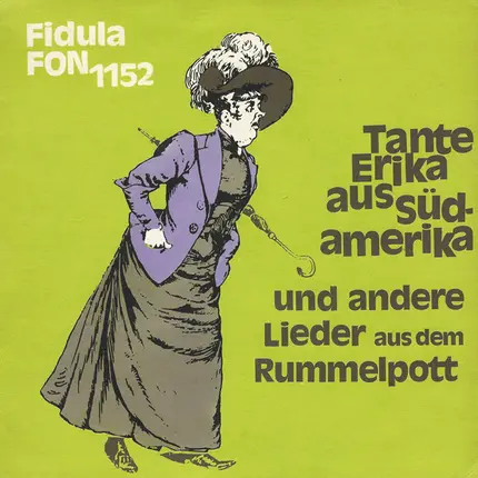Heinz Lemmermann - Tante Erika Aus Südamerika Und Andere Lieder Aus Dem Rummelpott