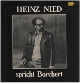 Heinz Neid - Spricht Borchert Vol. II