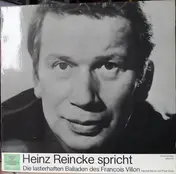 Heinz Reincke - Heinz Reincke spricht die lasterhaften Balladen des Francois Villon