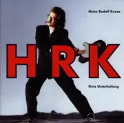CD - Heinz Rudolf Kunze - Gute Unterhaltung