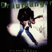 CD - Heinz Rudolf Kunze - Draufgänger