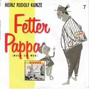 Heinz Rudolf Kunze - Fetter Pappa / Amok