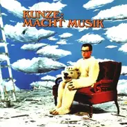 Heinz Rudolf Kunze - Kunze Macht Musik