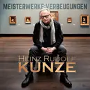 CD - Heinz Rudolf Kunze - Meisterwerke:Verbeugungen