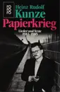 Paperback - Heinz Rudolf Kunze - Papierkrieg. Lieder Und Texte 1983 - 1985