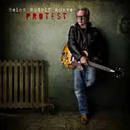 Heinz Rudolf Kunze - Protest