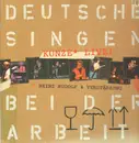 Double LP - Heinz Rudolf Kunze - Deutsche Singen Bei Der Arbeit - Kunze Live!