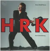 LP - Heinz Rudolf Kunze - Gute Unterhaltung