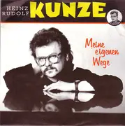 12inch Vinyl Single - Heinz Rudolf Kunze - Meine Eigenen Wege