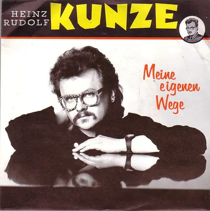 Heinz Rudolf Kunze - Meine Eigenen Wege