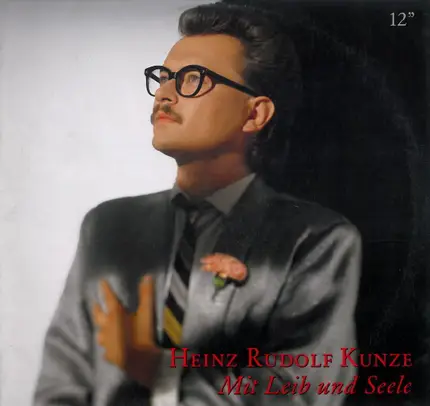 Heinz Rudolf Kunze - Mit Leib und Seele