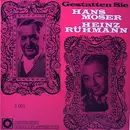 10'' - Heinz Rühmann - Hans Moser - Gestatten Sie...
