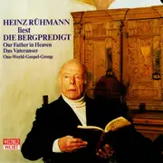 CD - Heinz Rühmann , One-World-Gospel-Group - Heinz Rühmann Liest Die Bergpredigt