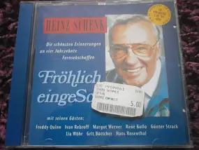 Heinz Schenk - Fröhlich Eingeschenkt