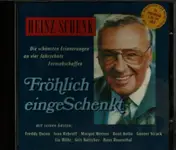 Heinz Schenk - Fröhlich Eingeschenkt