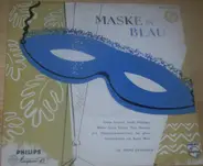 Heinz Sandauer / Gerda Scheyrer / Friedl Pöltinger / Walter-Anton Dotzer / Toni Niessner / Wiener A - Maske In Blau (Operetten-Querschnitt)