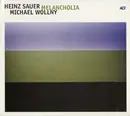 CD - Heinz Sauer , Michael Wollny - Melancholia - Digipak