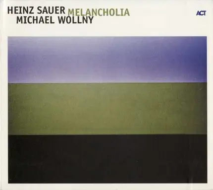 Heinz Sauer , Michael Wollny - Melancholia