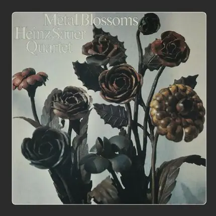 Heinz Sauer Quartet - Metal Blossoms