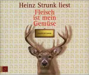 Heinz Strunk - Fleisch Ist Mein Gemüse (Eine Landjugend Mit Musik)