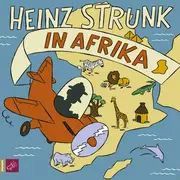 CD-Box - Heinz Strunk - Heinz Strunk In Afrika