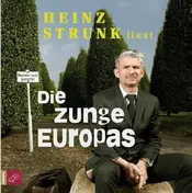 heinz strunk - Die Zunge Europas