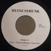 7inch Vinyl Single - Heinz Strunk - Neunmalkluger Naseweis