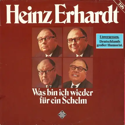 Heinz Erhardt - Was bin ich wieder für ein Schelm