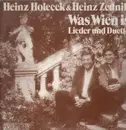 LP - Heinz Holecek, Heinz Zednik - Was Wien is' - Lieder und Duette