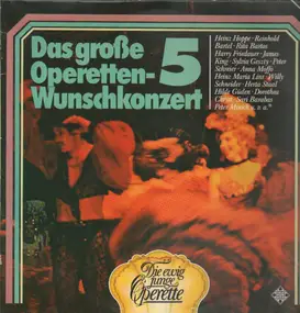 Franz Lehár - Das große Operetten-Wunschkonzert 5