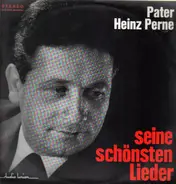 Heinz Perne - Seine schönsten Lieder