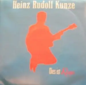 Heinz Rudolf Kunze - Dies Ist Klaus