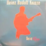 Heinz Rudolf Kunze - Dies Ist Klaus