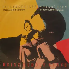 Heinz Rudolf Kunze - Fallensteller / Neonröhren